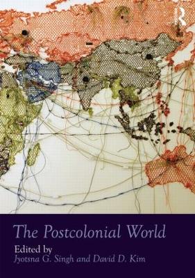 Postcolonial World by Jyotsna G. Singh