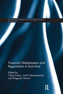 Financial Globalization and Regionalism in East Asia book