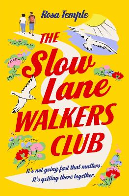 The Slow Lane Walkers Club by Rosa Temple