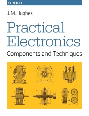 Practical Electronics - Components and Techniques book