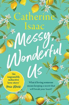 Messy, Wonderful Us: the most uplifting feelgood escapist novel you'll read this year book