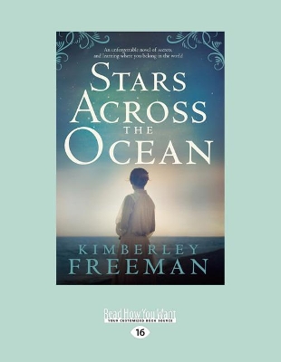 Stars Across the Ocean by Kimberley Freeman
