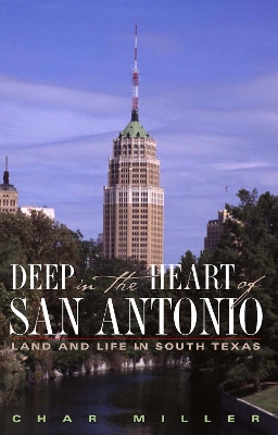 Deep in the Heart of San Antonio book