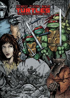 Teenage Mutant Ninja Turtles The Ultimate Collection Volume1 book
