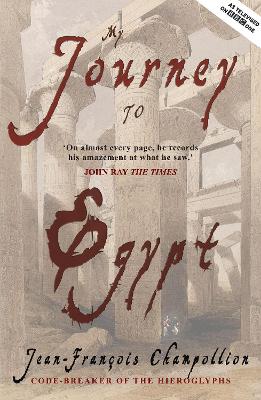 My Journey to Egypt by Joyce Tyldesley