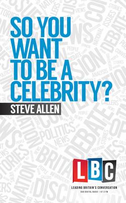 So You Want to be a Celebrity book