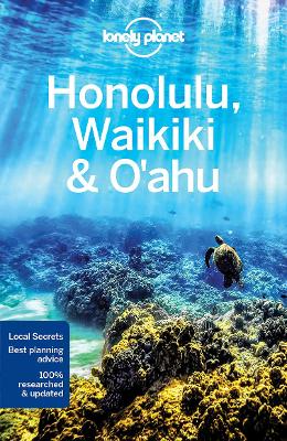 Honolulu Waikiki & Oahu by Lonely Planet