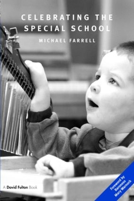 Celebrating the Special School by Michael Farrell
