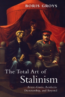 Total Art of Stalinism book