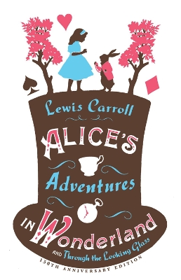 Alice's Adventures in Wonderland and Alice's Adventures Under Ground book