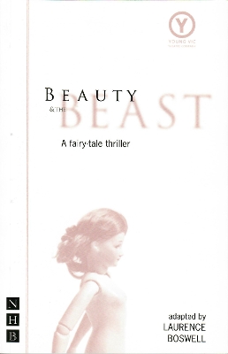 Beauty And The Beast by Laurence Boswell