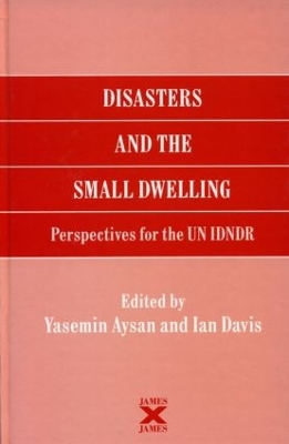 Disasters and the Small Dwelling by Yasemin Aysan