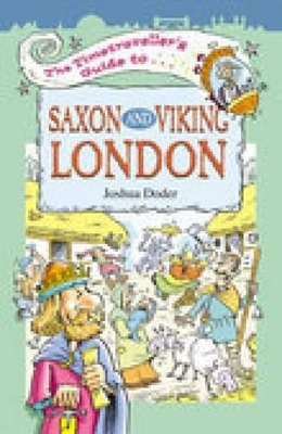 The Timetravellers Guide to Saxon London book