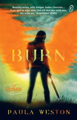 Burn: The Rephaim Book Four by Paula Weston