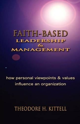 Faith-Based Leadership and Management book