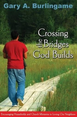 Crossing the Bridges God Builds book