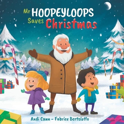 Mr. Hoopeyloops Saves Christmas book