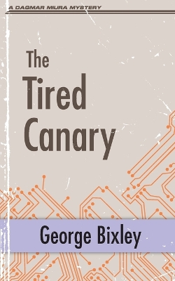 The Tired Canary book