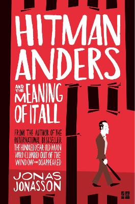 Hitman Anders and the Meaning of It All book