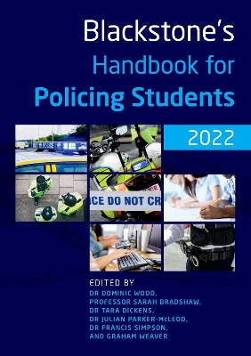 Blackstone's Handbook for Policing Students 2022 book
