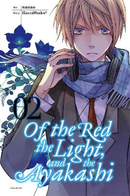 Of the Red, the Light, and the Ayakashi, Vol. 2 book