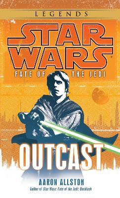 Outcast: Star Wars Legends (Fate of the Jedi) book