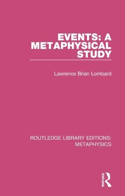 Events: A Metaphysical Study book