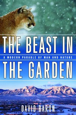 The Beast in the Garden by David Baron