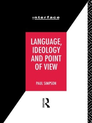 Language, Ideology and Point of View by Paul Simpson