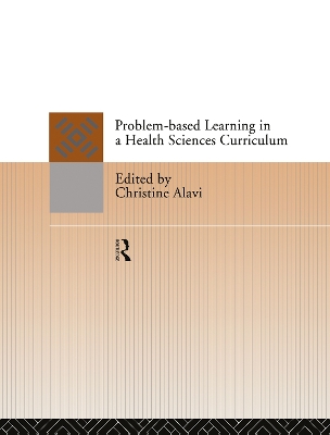 Problem-Based Learning in a Health Sciences Curriculum book