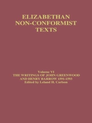 Writings of John Greenwood and Henry Barrow 1591-1593 book