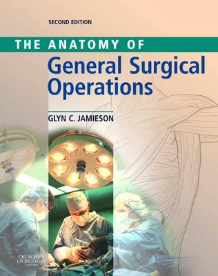 Anatomy of General Surgical Operations book
