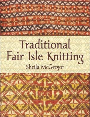 Traditional Fair Isle Knitting book