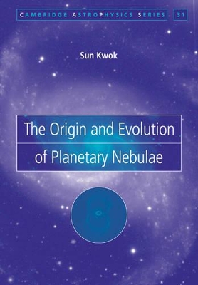 Origin and Evolution of Planetary Nebulae book