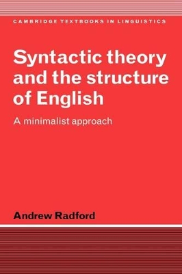 Syntactic Theory and the Structure of English by Andrew Radford