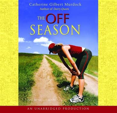 The The Off Season by Catherine Gilbert Murdock