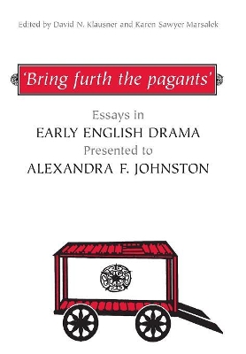 'Bring furth the pagants' book