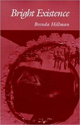 Bright Existence by Brenda Hillman