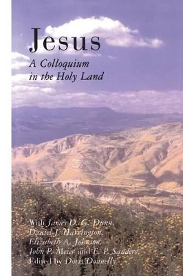 Jesus: A Colloquium in the Holy Land book