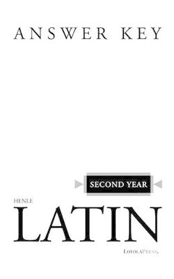 Henle Latin Second Year Answer Key book