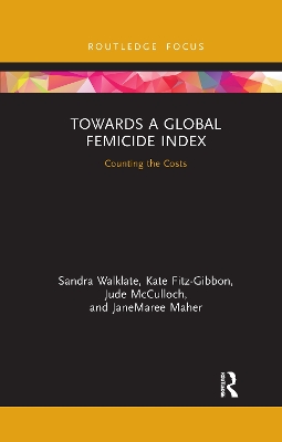 Towards a Global Femicide Index: Counting the Costs book