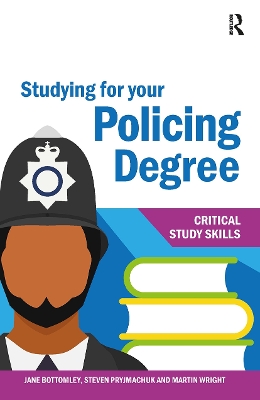 Studying for your Policing Degree by Jane Bottomley