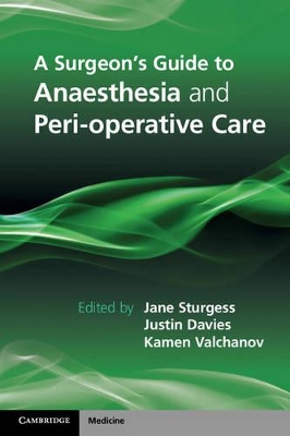 Surgeon's Guide to Anaesthesia and Peri-operative Care book