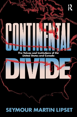 Continental Divide by Seymour Martin Lipset