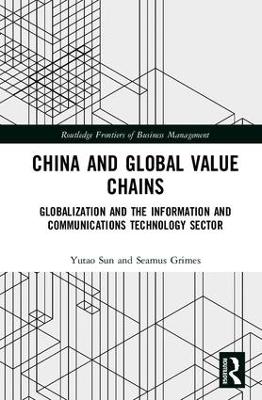 China and Global Value Chains by Yutao Sun