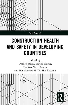 Construction Health and Safety in Developing Countries book