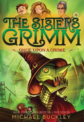 Once Upon a Crime (The Sisters Grimm #4) by Michael Buckley