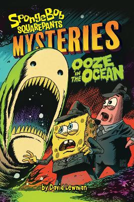 Ooze in the Ocean (SpongeBob SquarePants Mysteries #2) by David Lewman