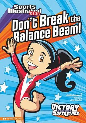 Don't Break the Balance Beam! book