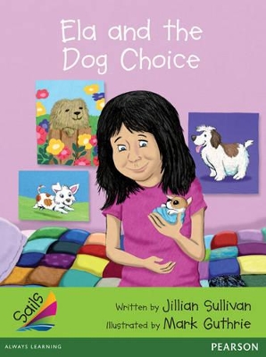 Sails Advanced Fluency Emerald: Ela and the Dog Choice book